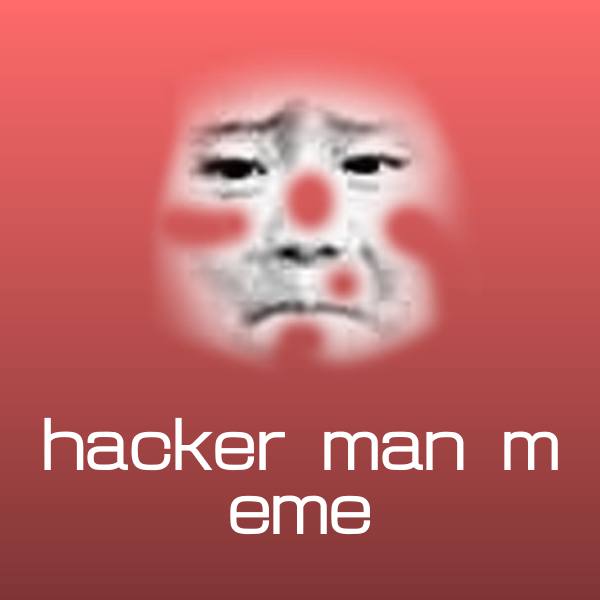 hacker man meme斗图神器